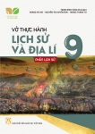 VỞ THỰC HÀNH LỊCH SỬ VÀ ĐỊA LÍ LỚP 9 - PHẦN LỊCH SỬ (Kết nối tri thức với cuộc sống)